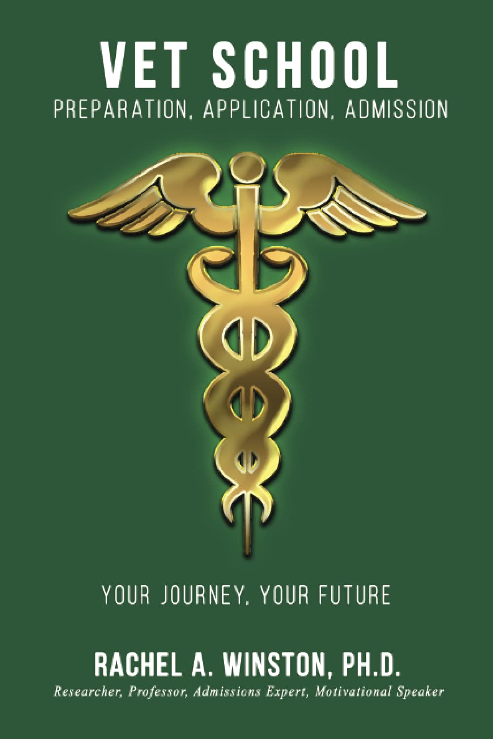 Vet School: Preparation, Application, Admission